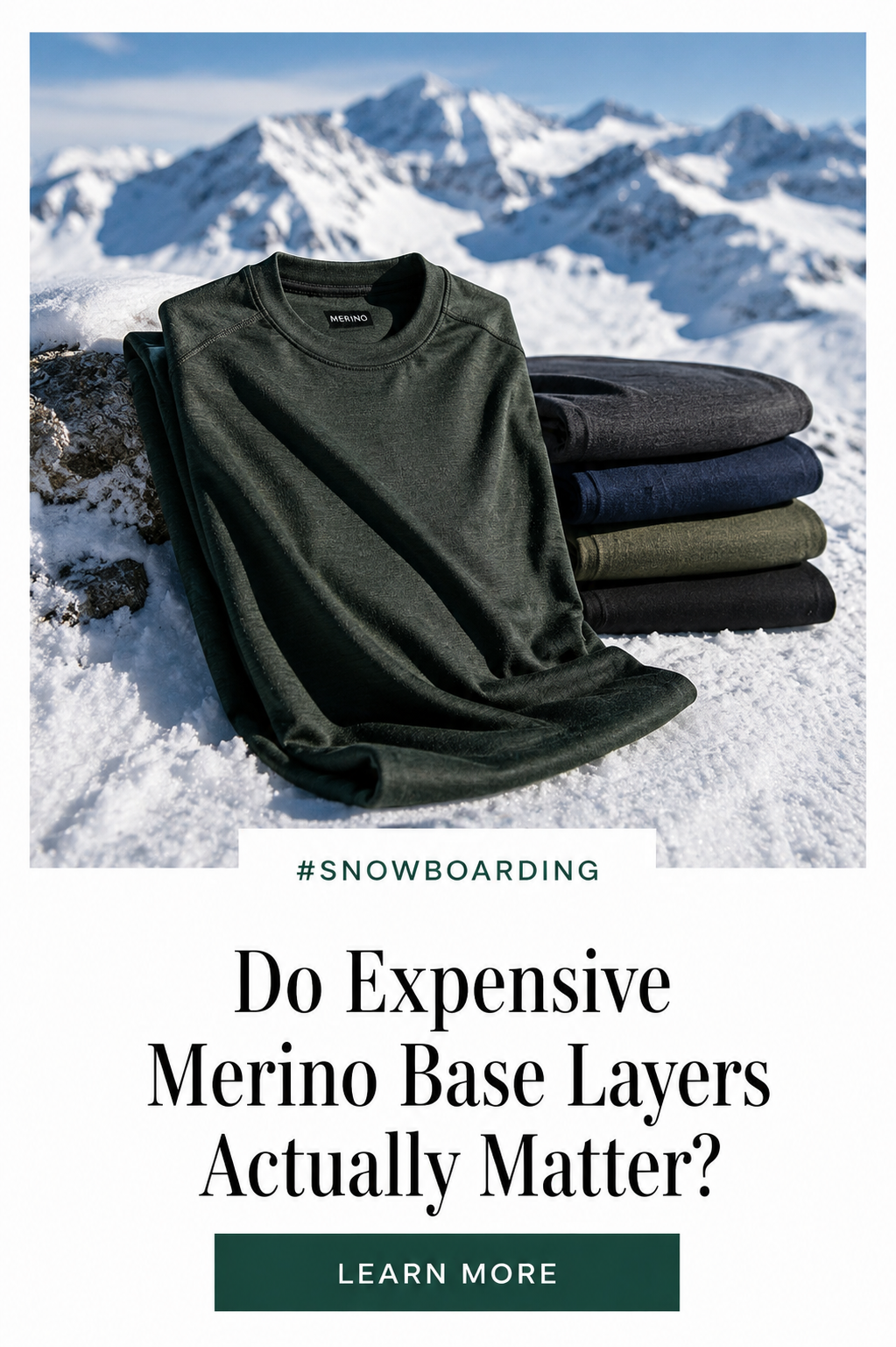 Do Expensive Merino Base Layers Actually Matter? | Snowears.com