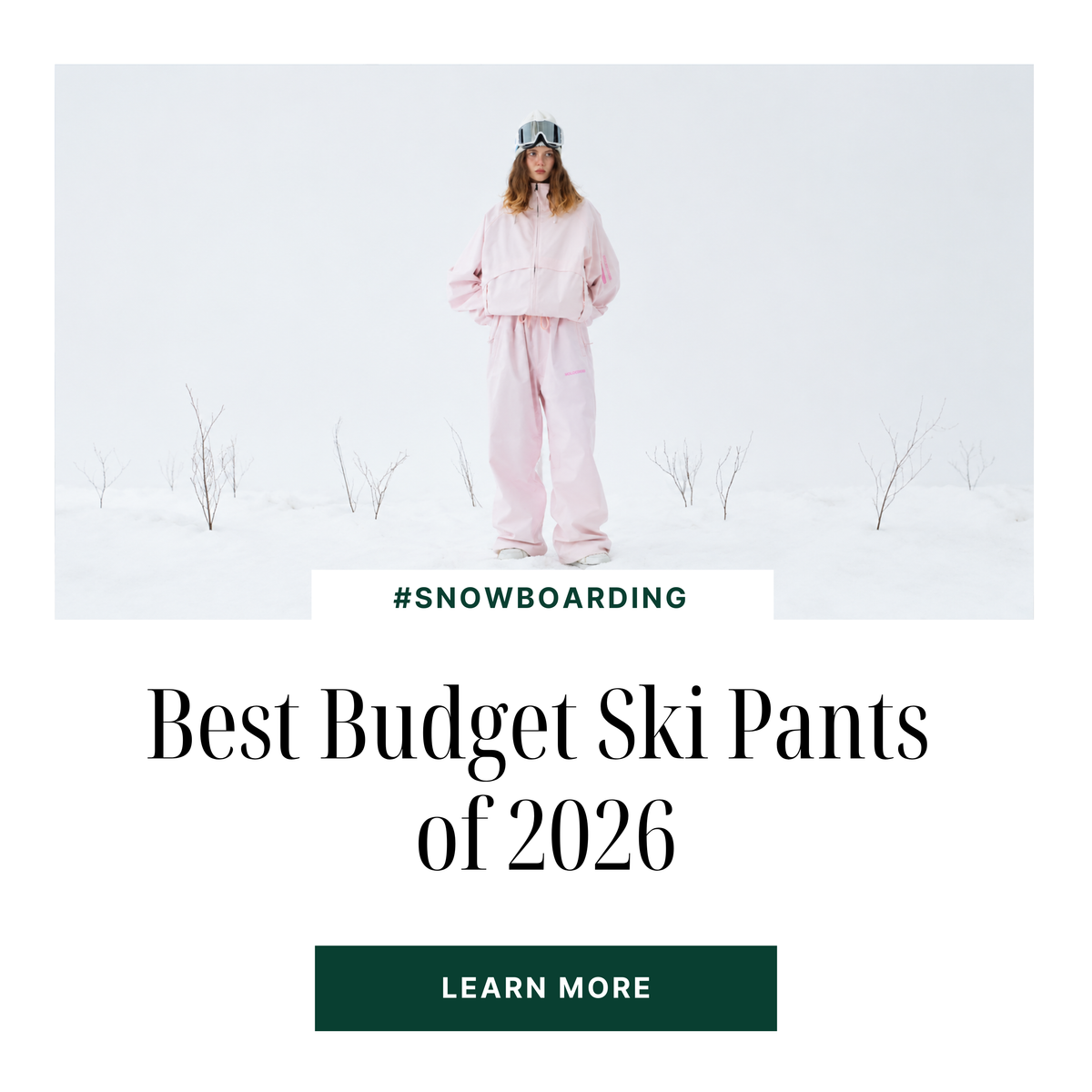 Best Budget Ski Pants of 2026: Affordable Performance That Lasts | Snowears.com