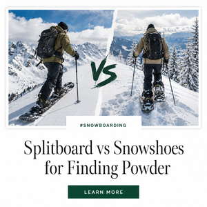 Splitboard vs Snowshoes for Finding Powder | Snowears.com