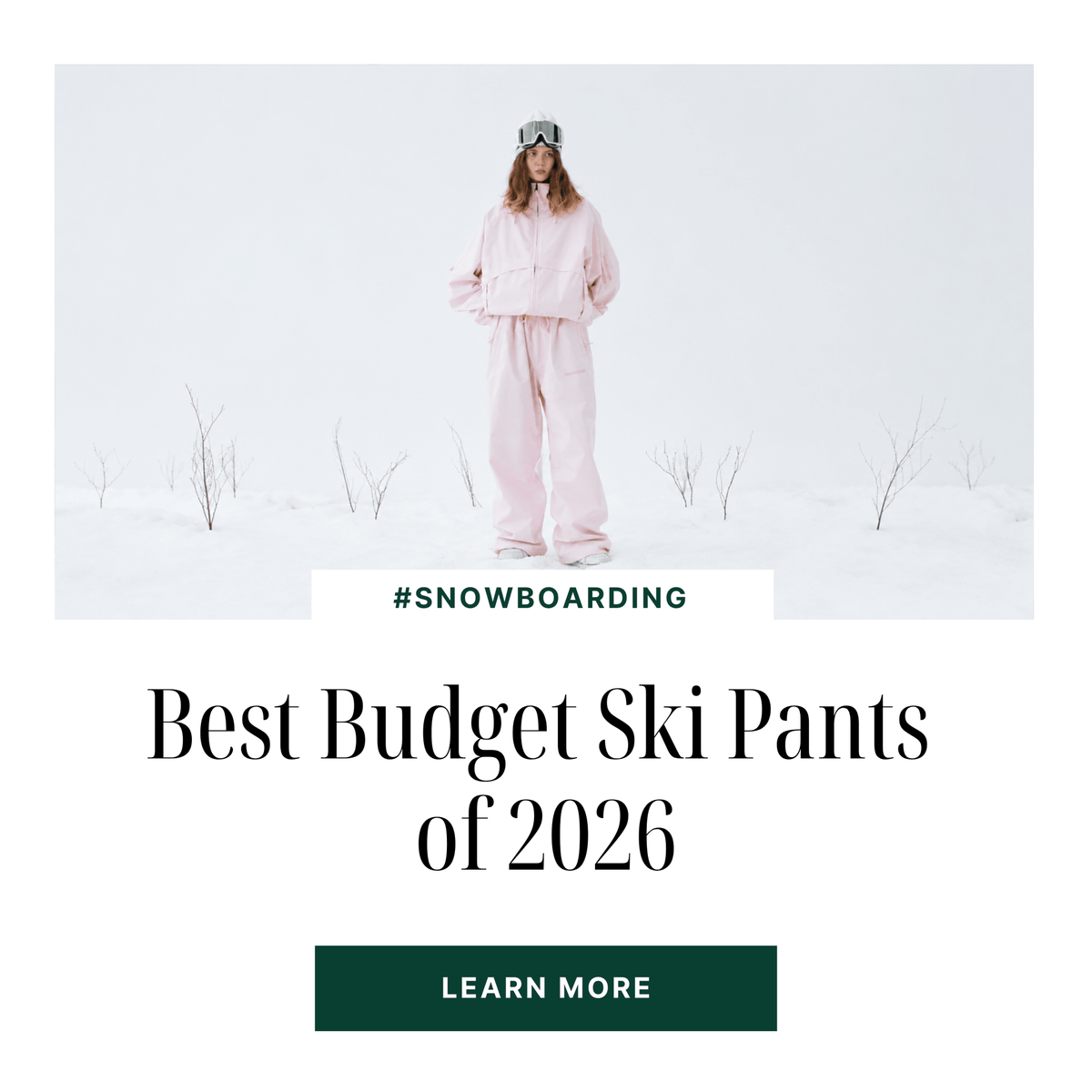 Best Budget Ski Pants of 2026: Affordable Performance That Lasts | Snowears.com
