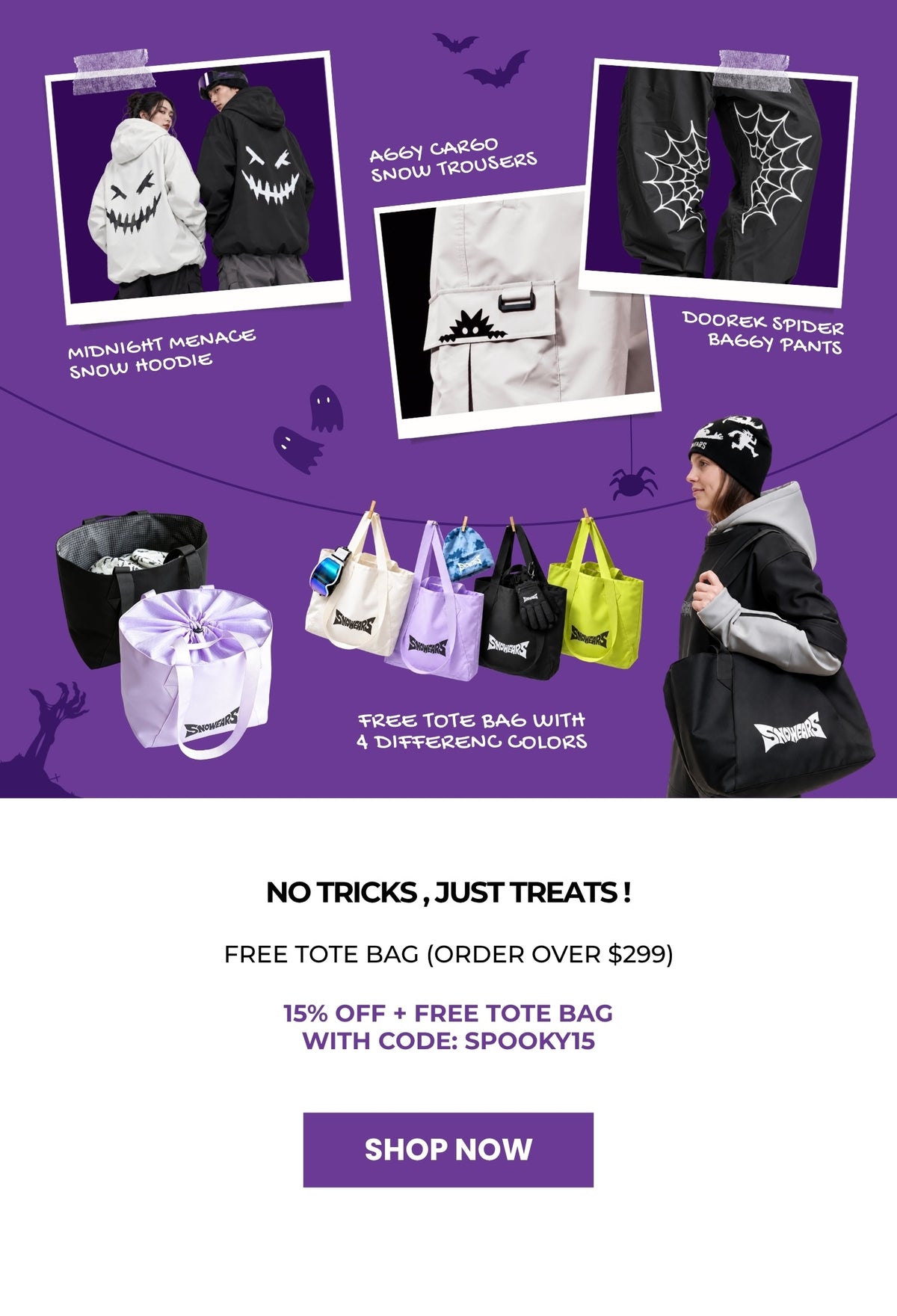 Snowears Halloween sale featuring graphic snow hoodies, spider web baggy ski pants and free tote bags with orders over $300.